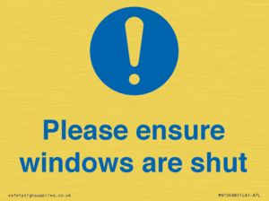 Please ensure windows are shut